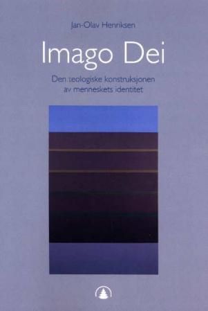 Imago Dei - den teologiske konstruksjon av menneskets identitet