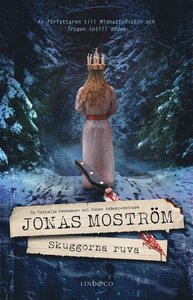 "Skuggorna ruva" av Jonas Moström