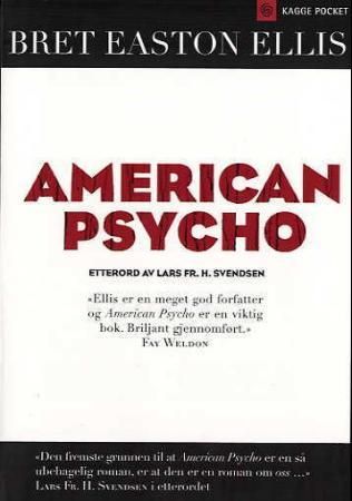 "American psycho" av Bret Easton Ellis
