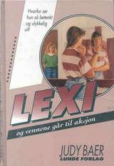 Lexi og vennene går til aksjon