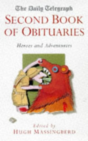 "The Daily Telegraph Second Book of Obituaries Heroes and Adventurers (Vol 2)" av Hugh Massingberd
