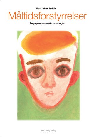 Måltidsforstyrrelser - en psykoterapeuts erfaringer