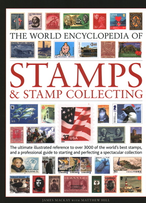 "World Encyclopedia of Stamps and Stamp Collecting" av James Mackay