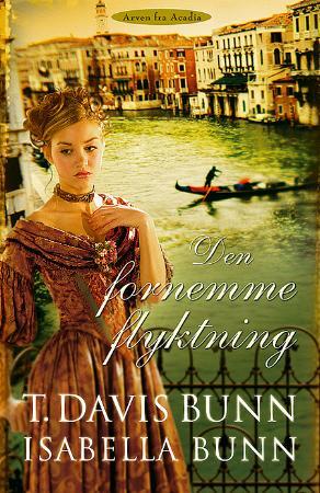 "Den fornemme flyktning" av T. Davis Bunn