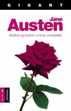 "Stolthet og fordom ; Emma ; Overtalelse" av Jane Austen