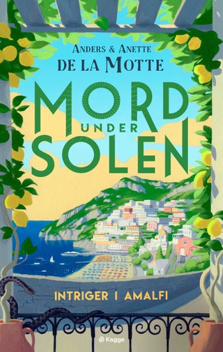 "Intriger i Amalfi" av Anders De la Motte