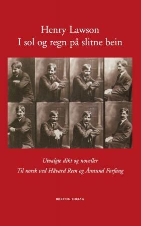 "I sol og regn på slitne bein - utvalgte dikt og noveller" av Henry Lawson