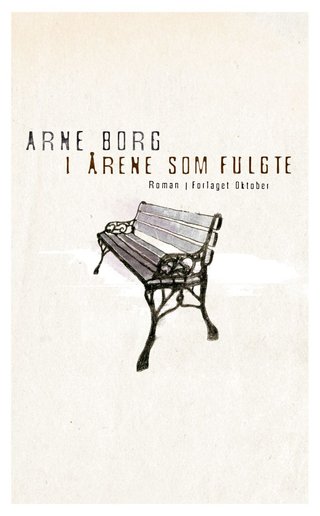 I årene som fulgte - roman