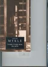 Tyven, tyven skal du hete