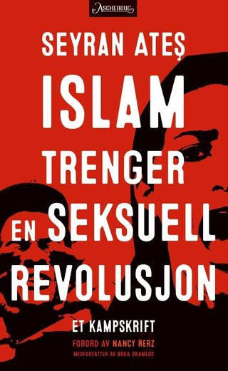 "Islam trenger en seksuell revolusjon et kampskrift" av Seyran Ateş