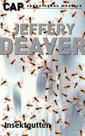 "Insektgutten" av Jeffery Deaver