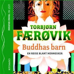 "Buddhas barn - en reise blant mennesker" av Torbjørn Færøvik