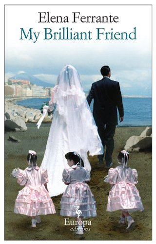"My Brilliant Friend" av Elena Ferrante