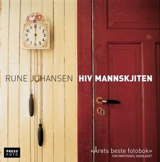 "Hiv mannskjiten" av Rune Johansen