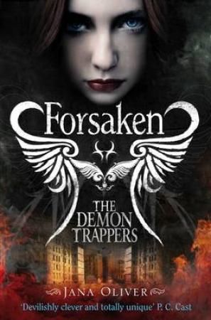 "Forsaken - the demon trappers 1" av Jana Oliver