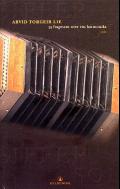 "39 fragment over ein harmonika" av Arvid Torgeir Lie