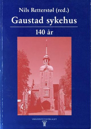 Gaustad sykehus 140 år