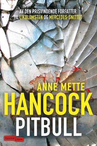 "Pitbull" av Anne Mette Hancock