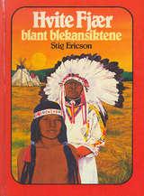 Hvite Fjær blant blekansiktene