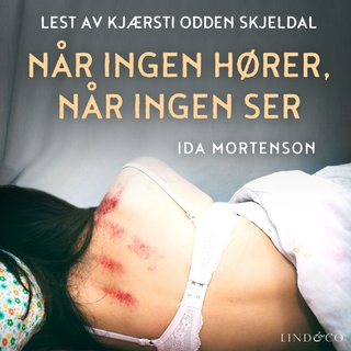 "Når ingen hører, når ingen ser" av Ida Mortenson