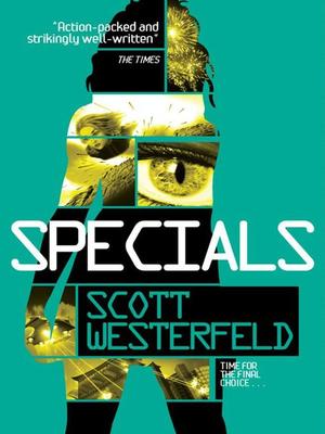 "Specials trilogy-plus-one" av Scott Westerfeld