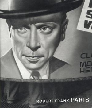 "Robert Frank Paris" av Ute Eskildsen