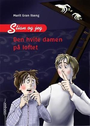 "Den hvite damen på loftet" av Marit Gran Ilseng