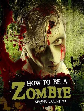 "How to be a Zombie" av Serena Valentino