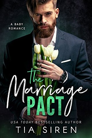"The Marriage Pact A Baby Romance" av Tia Siren
