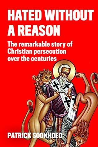 "Hated Without a Reason - persecution over the centuries" av Patrick Sookhdeo