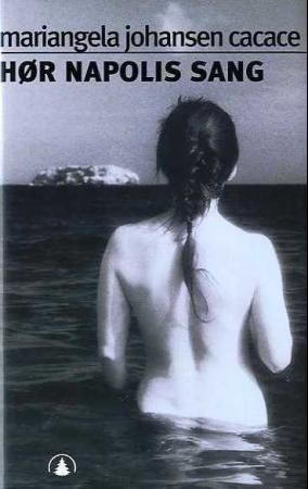 "Hør Napolis sang" av Mariangela Di Fiore