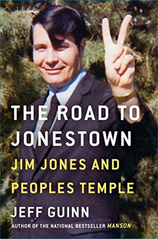 "The Road to Jonestown Jim Jones and Peoples Temple" av Jeff Guinn
