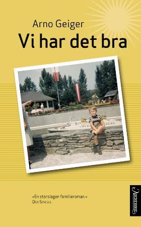 "Vi har det bra" av Arno Geiger