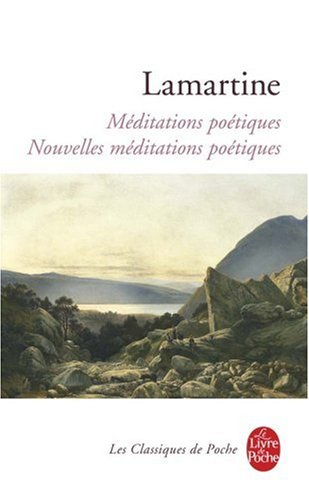 Méditations poétiques - Nouvelles Méditations poétiques