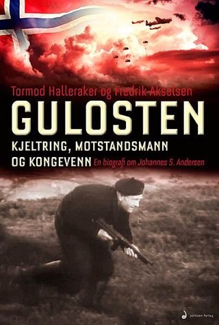 Gulosten - kjeltring, motstandsmann og kongevenn