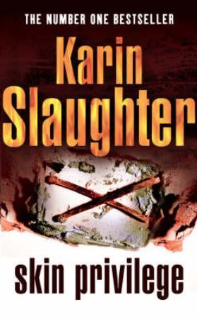 "Skin privilege" av Karin Slaughter
