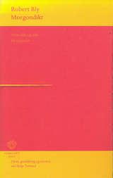 "Morgondikt - prosadikt og dikt frå nittitalet" av Robert Bly