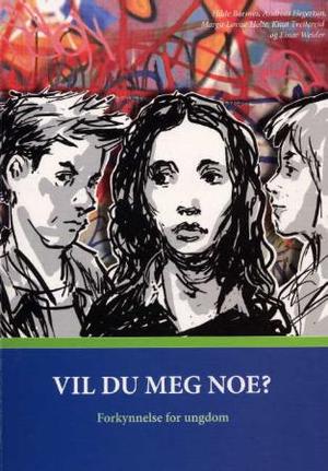 "Vil du meg noe? - forkynnelse for ungdom" av Knut Tveitereid