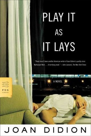"Play It as It Lays" av Joan Didion