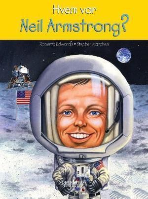 "Hvem er Neil Armstrong?" av Roberta Edwards