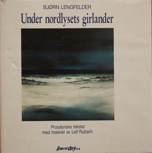 Under nordlysets girlander