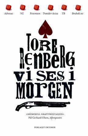 "Vi ses i morgen - roman" av Tore Renberg