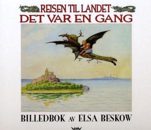 "Reisen til landet Det var engang" av Elsa Beskow