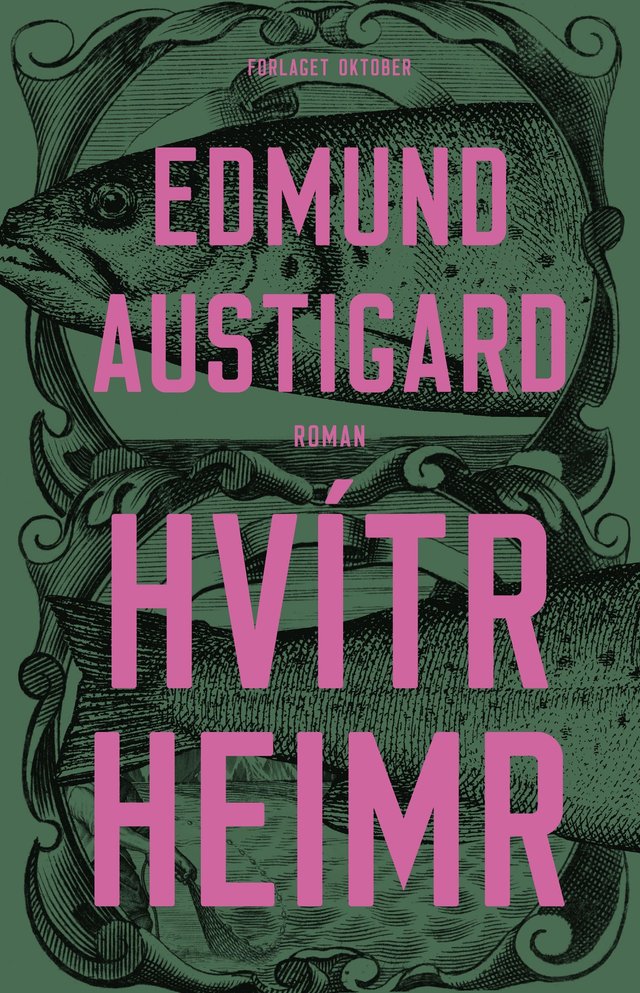 "Hvítrheimr - roman" av Edmund Austigard