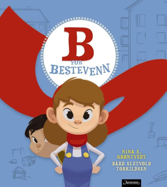 "B for bestevenn" av Nina E. Grøntvedt