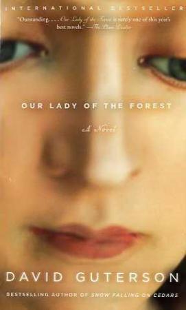 "Our lady of the forest" av David Guterson