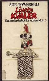 Livets kvaler - hemmelig dagbok for Adrian Mole 2