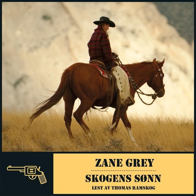 "Skogens sønn" av Zane Grey