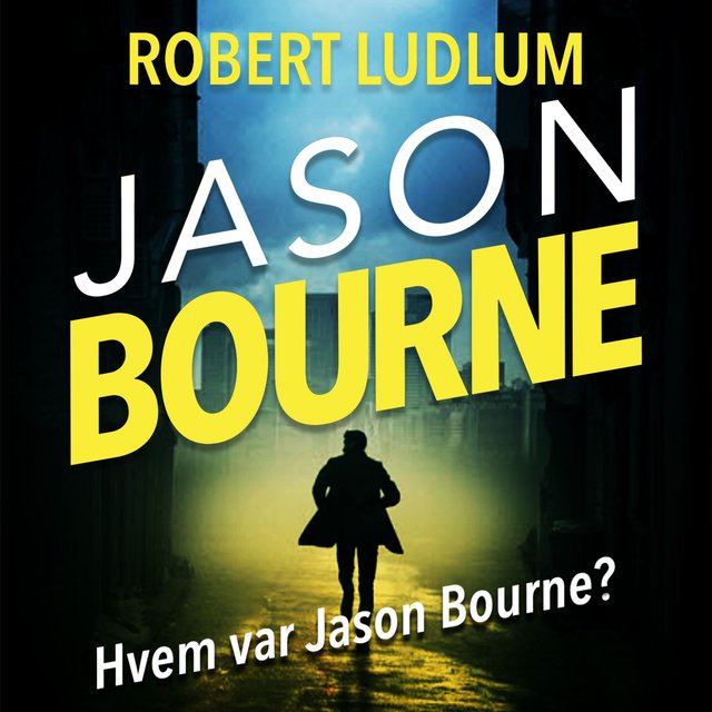 "Hvem var Jason Bourne? - Del 3" av Robert Ludlum