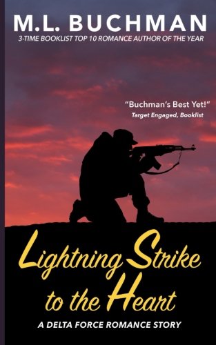 Lightning Strike to the Heart (Delta Force Short Stories) (Volume 1)